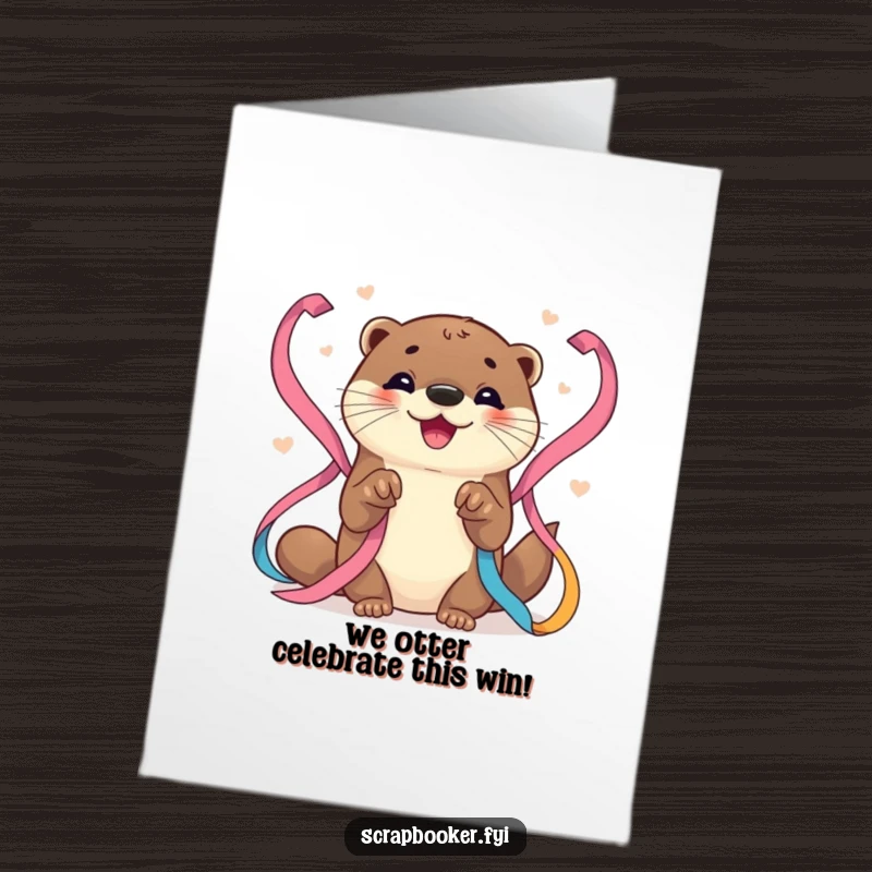 Funny Free Printable Congratulations Card: An otter with delightful focus, arranging vibrant ribbons for a special celebratory moment.