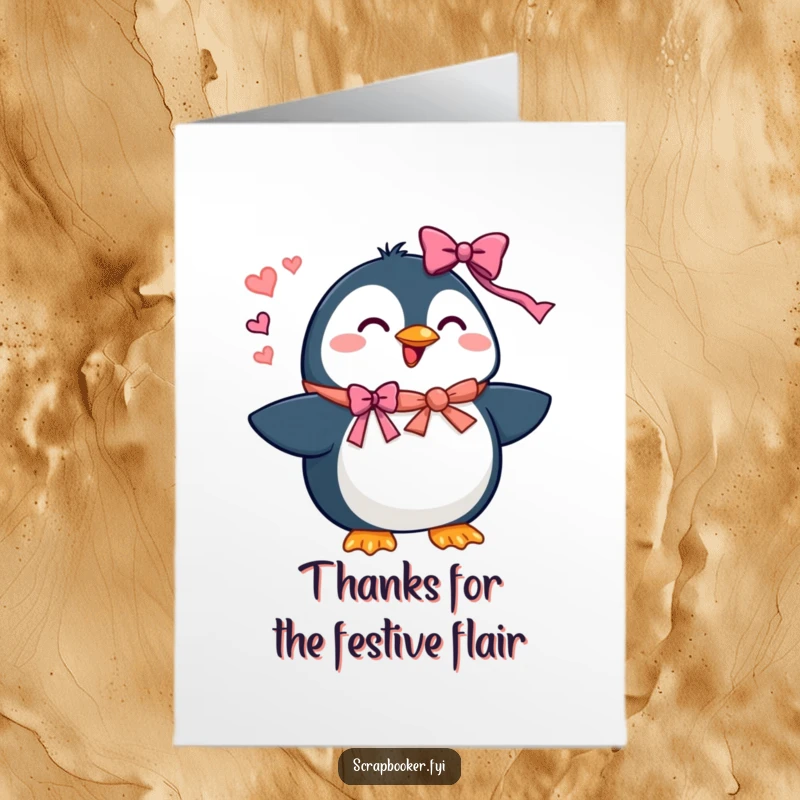 Funny Free Printable Thank You Card: Beaming penguin adding ribbons and bows, a festive thank you gesture.